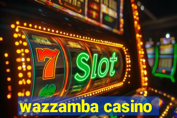 wazzamba casino