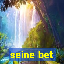 seine bet