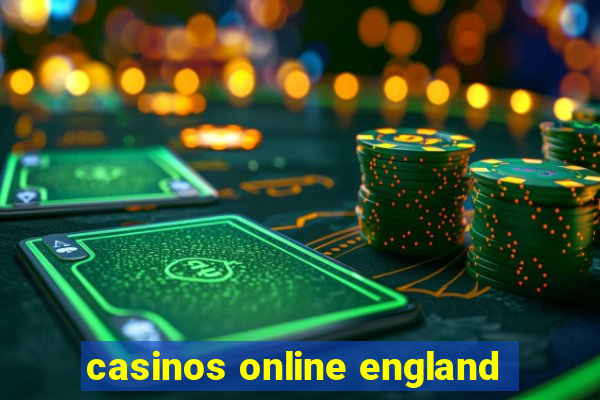 casinos online england