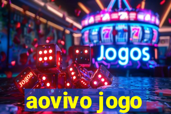 aovivo jogo