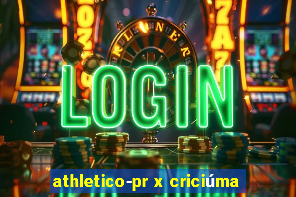 athletico-pr x criciúma