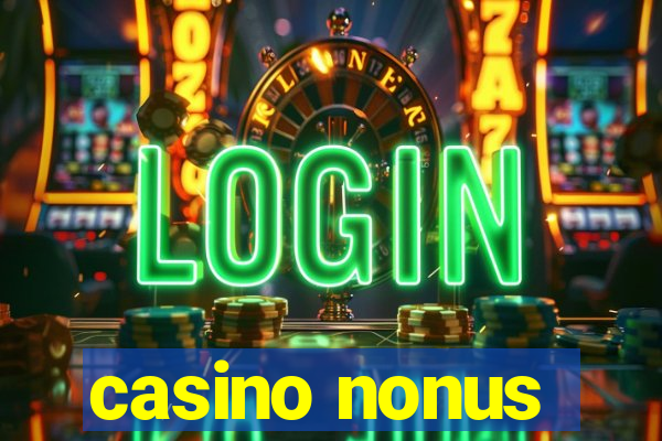 casino nonus