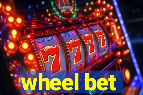 wheel bet