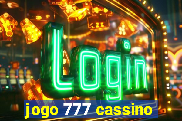 jogo 777 cassino