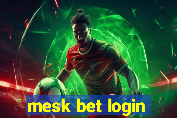 mesk bet login