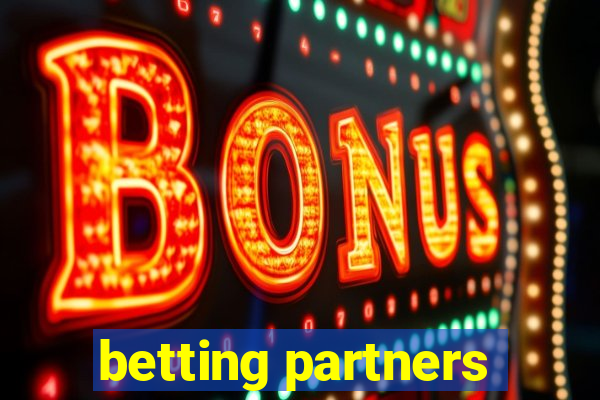 betting partners