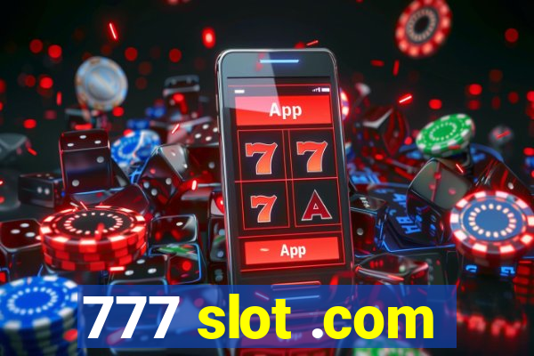 777 slot .com