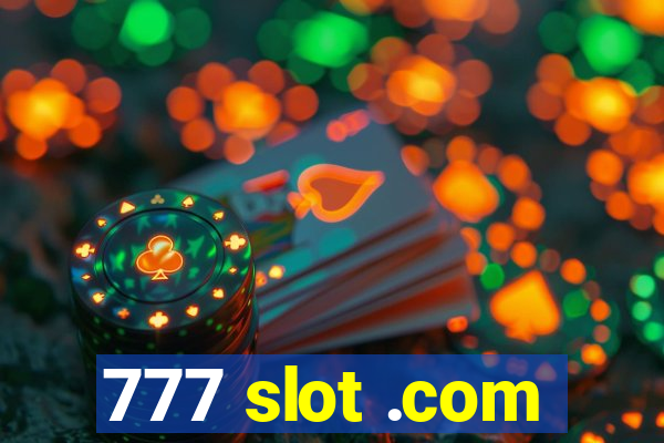 777 slot .com