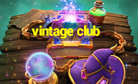 vintage club