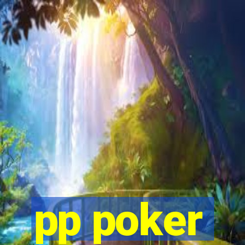 pp poker