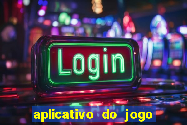 aplicativo do jogo do tig