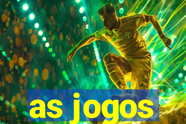 as jogos