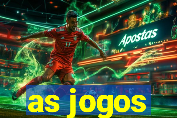 as jogos