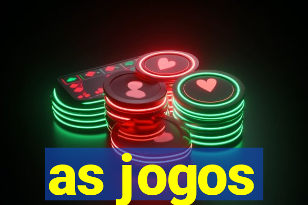 as jogos