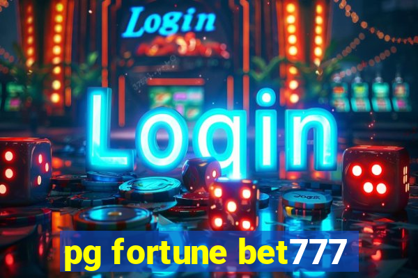 pg fortune bet777