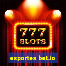 esportes bet.io