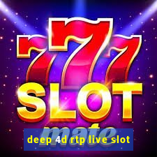 deep 4d rtp live slot