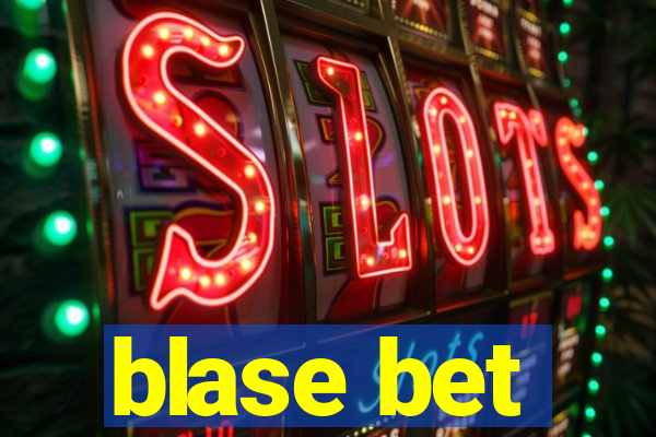 blase bet