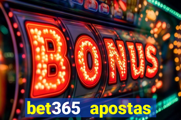 bet365 apostas online futebol