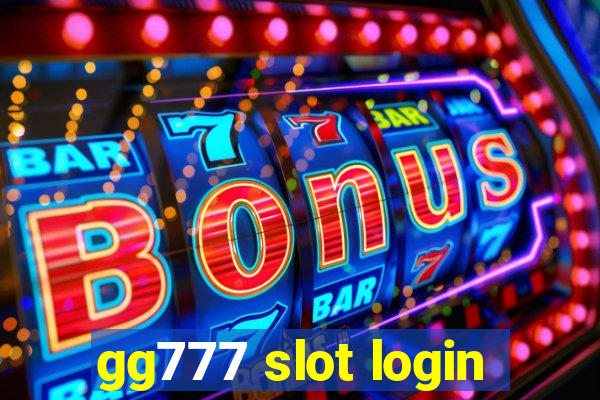 gg777 slot login