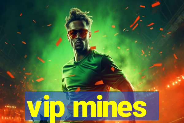 vip mines