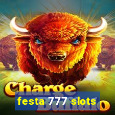 festa 777 slots