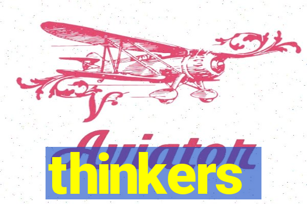 thinkers