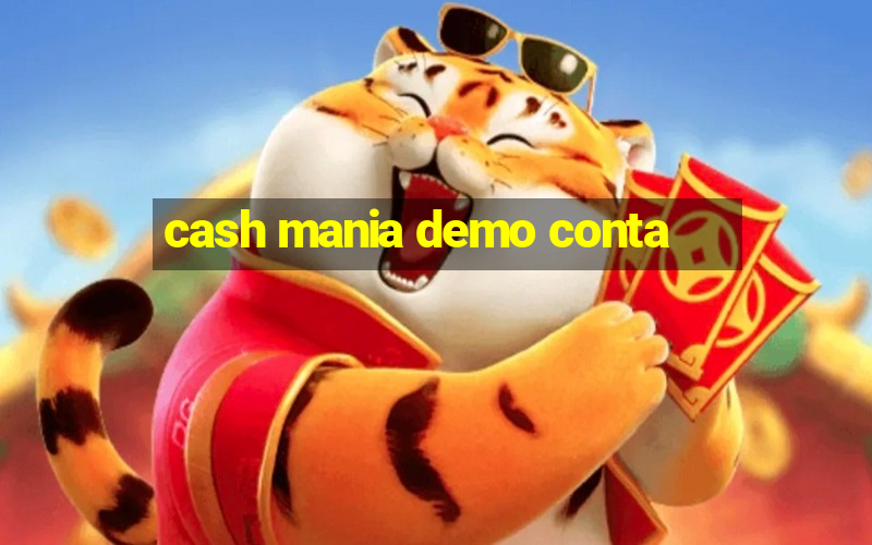 cash mania demo conta