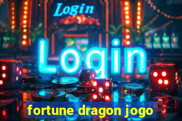 fortune dragon jogo