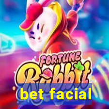 bet facial