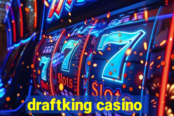 draftking casino