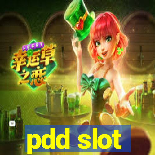 pdd slot