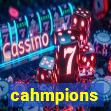 cahmpions