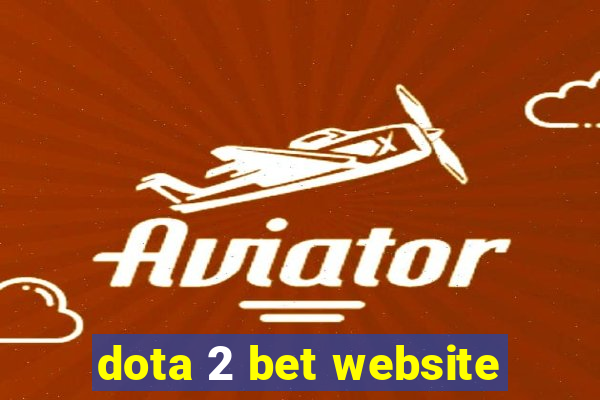 dota 2 bet website