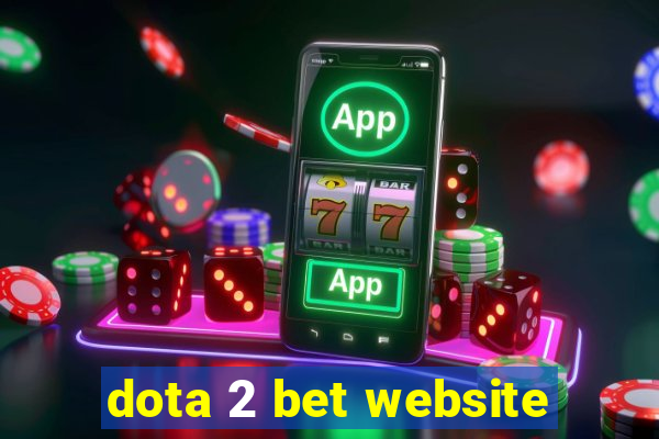 dota 2 bet website