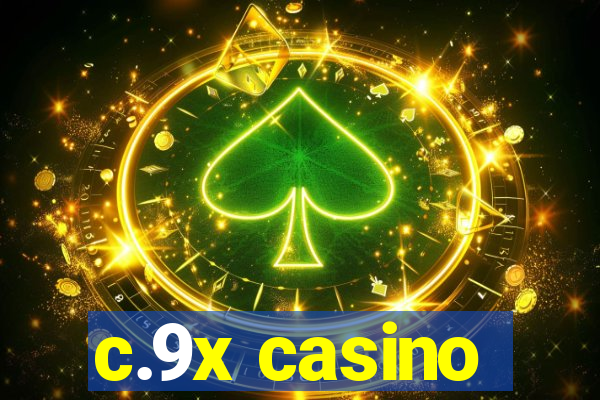 c.9x casino