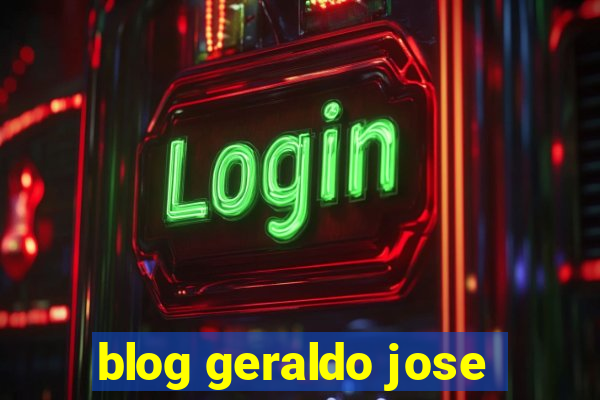 blog geraldo jose