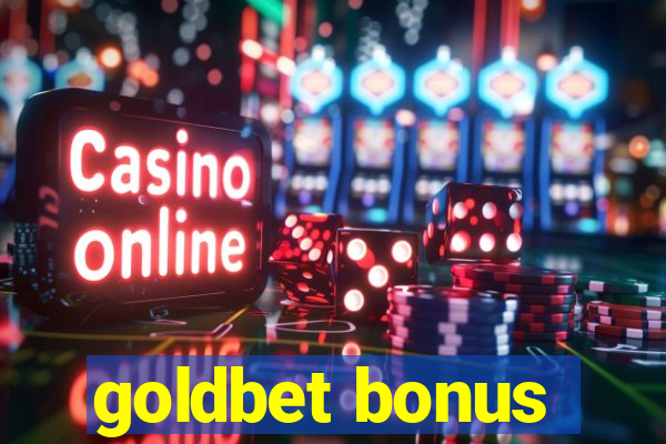 goldbet bonus