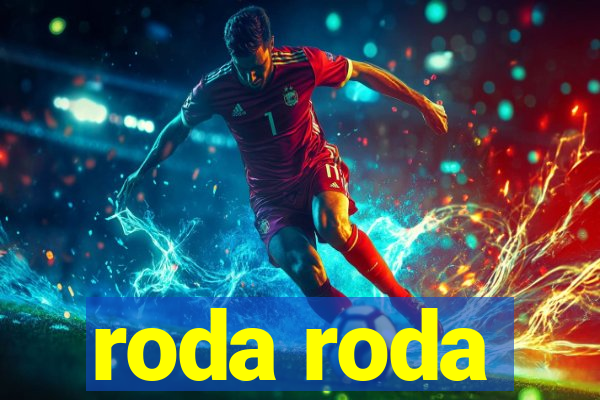 roda roda