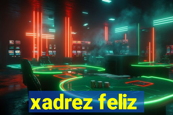 xadrez feliz