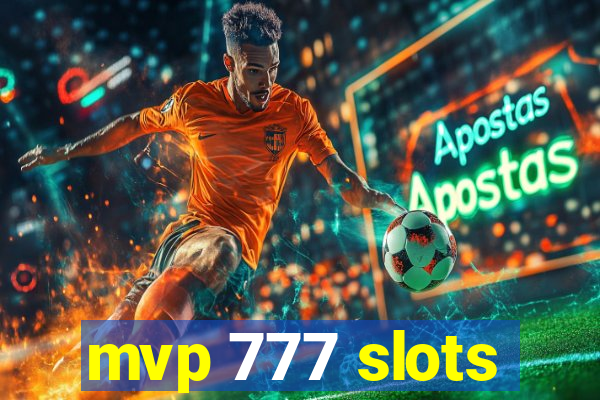 mvp 777 slots