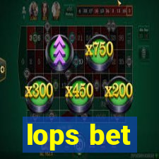 lops bet