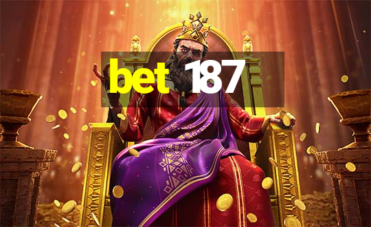 bet 187