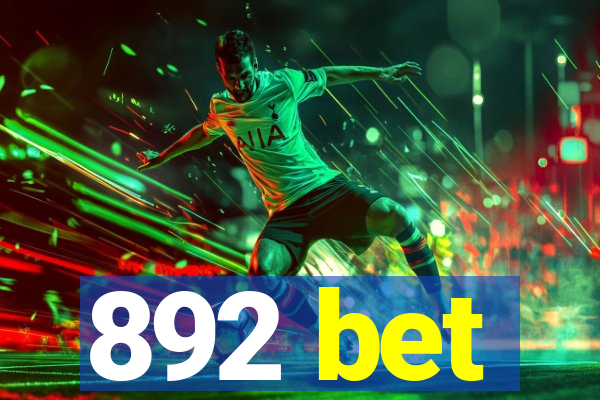 892 bet