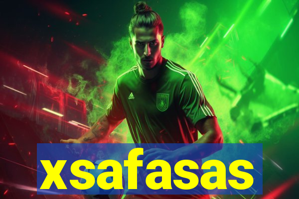 xsafasas