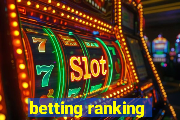 betting ranking