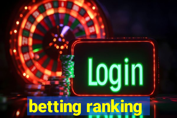 betting ranking