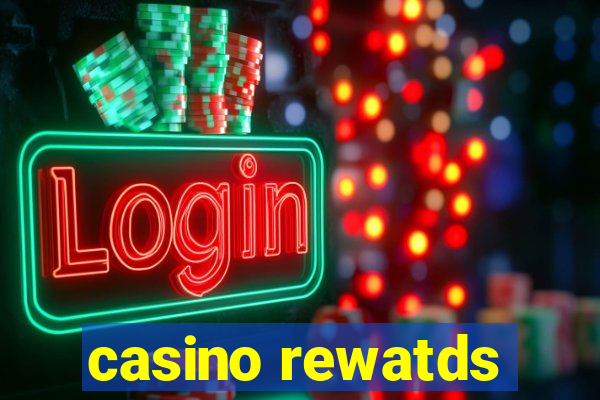 casino rewatds