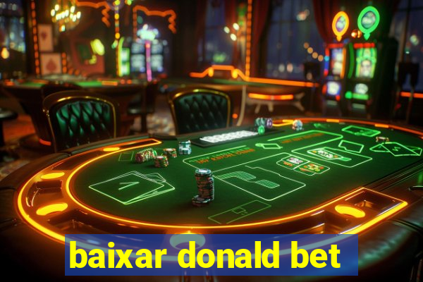 baixar donald bet