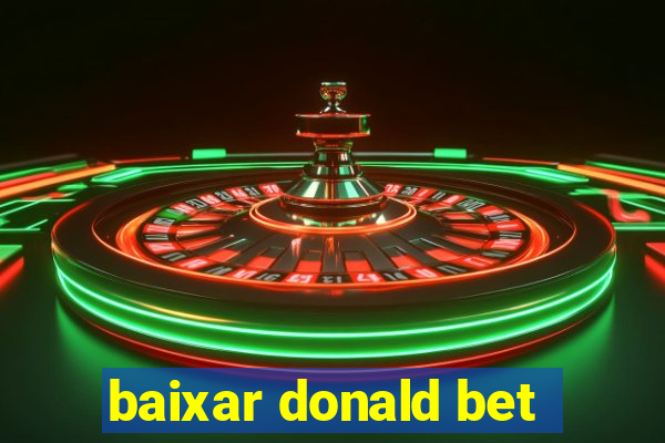 baixar donald bet